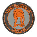 Voodoo YOUR PROBLEM IS OBVIOUS - RUBBER PATCH