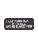 5ive Star Gear " I Have Stared Death" PVC Morale Patch