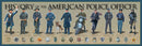 History of the American Police Officer Print 36"